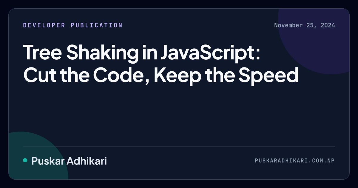 Open Graph preview for Tree Shaking in JavaScript: Cut the Code, Keep the Speed